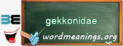 WordMeaning blackboard for gekkonidae